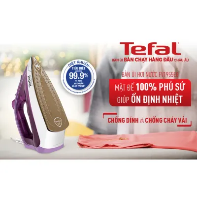 Bàn ủi hơi nước Tefal FV1955E0